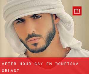 After Hour Gay em Donets'ka Oblast'