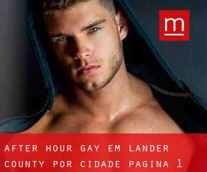 After Hour Gay em Lander County por cidade - página 1