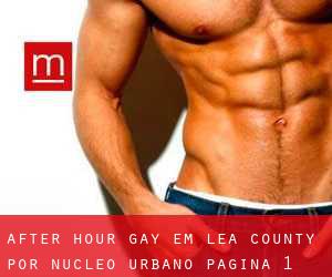 After Hour Gay em Lea County por núcleo urbano - página 1