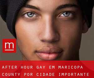 After Hour Gay em Maricopa County por cidade importante - página 1