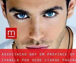 Associação Gay em Province of Isabela por sede cidade - página 1
