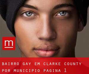 Bairro Gay em Clarke County por município - página 1