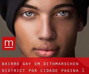 Bairro Gay em Dithmarschen District por cidade - página 1