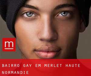Bairro Gay em Merlet (Haute-Normandie)