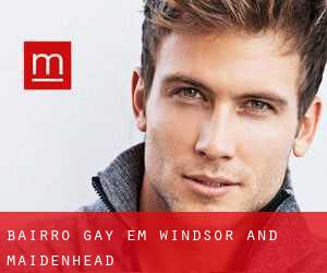 Bairro Gay em Windsor and Maidenhead