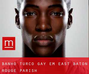 Banho Turco Gay em East Baton Rouge Parish