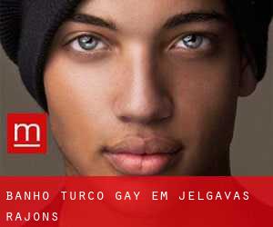 Banho Turco Gay em Jelgavas Rajons