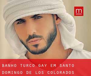 Banho Turco Gay em Santo Domingo de los Colorados
