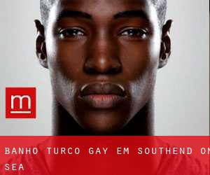 Banho Turco Gay em Southend-on-Sea