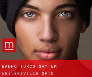 Banho Turco Gay em Weilersville (Ohio)