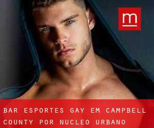 Bar Esportes Gay em Campbell County por núcleo urbano - página 1