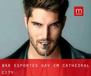 Bar Esportes Gay em Cathedral City