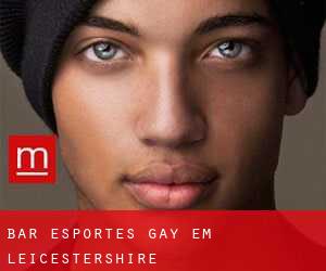 Bar Esportes Gay em Leicestershire