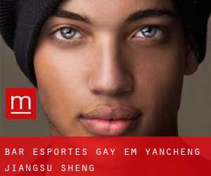 Bar Esportes Gay em Yancheng (Jiangsu Sheng)