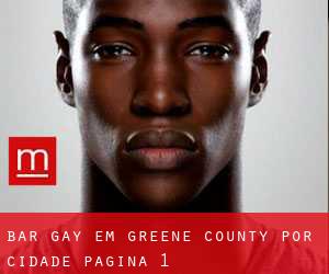 Bar Gay em Greene County por cidade - página 1