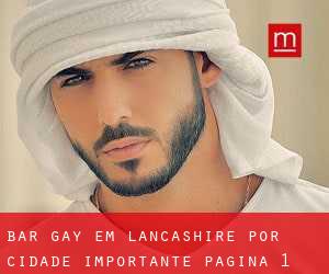 Bar Gay em Lancashire por cidade importante - página 1