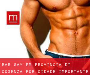 Bar Gay em Provincia di Cosenza por cidade importante - página 1