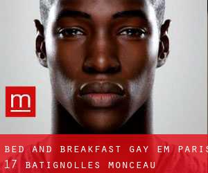 Bed and Breakfast Gay em Paris 17 Batignolles-Monceau
