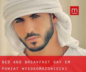 Bed and Breakfast Gay em Powiat wysokomazowiecki