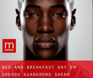 Bed and Breakfast Gay em Shekou (Guangdong Sheng)