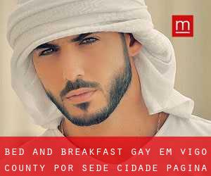 Bed and Breakfast Gay em Vigo County por sede cidade - página 1