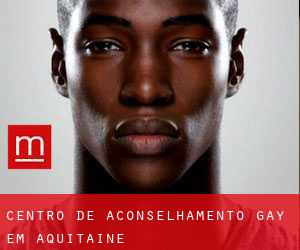 Centro de aconselhamento Gay em Aquitaine