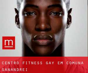 Centro Fitness Gay em Comuna Sânandrei