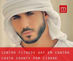 Centro Fitness Gay em Contra Costa County por cidade importante - página 1