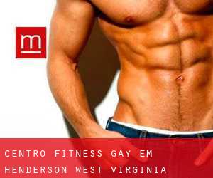 Centro Fitness Gay em Henderson (West Virginia)