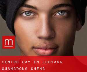 Centro Gay em Luoyang (Guangdong Sheng)