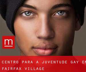 Centro para a juventude Gay em Fairfax Village