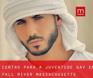 Centro para a juventude Gay em Fall River (Massachusetts)