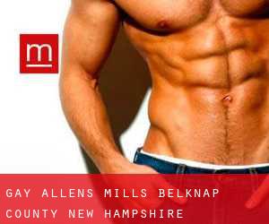 gay Allens Mills (Belknap County, New Hampshire)
