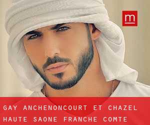 gay Anchenoncourt-et-Chazel (Haute-Saône, Franche-Comté)