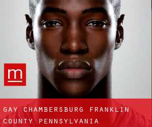gay Chambersburg (Franklin County, Pennsylvania)