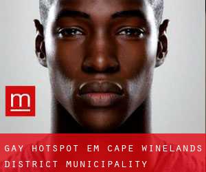 Gay Hotspot em Cape Winelands District Municipality