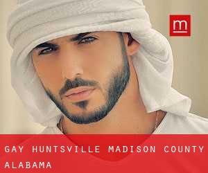 gay Huntsville (Madison County, Alabama)