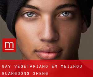 Gay Vegetariano em Meizhou (Guangdong Sheng)