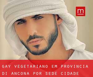 Gay Vegetariano em Provincia di Ancona por sede cidade - página 1
