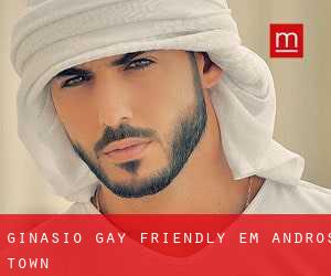 Ginásio Gay Friendly em Andros Town