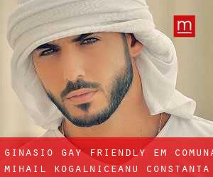 Ginásio Gay Friendly em Comuna Mihail Kogălniceanu (Constanţa)