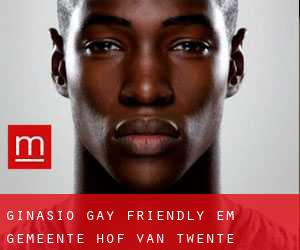 Ginásio Gay Friendly em Gemeente Hof van Twente