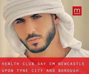 Health Club Gay em Newcastle upon Tyne (City and Borough)