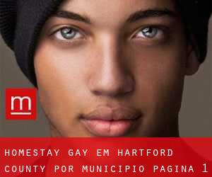 Homestay Gay em Hartford County por município - página 1