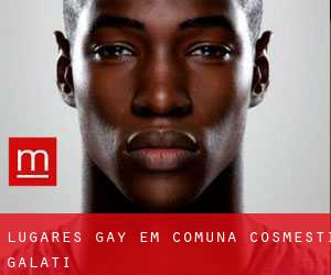 Lugares Gay em Comuna Cosmeşti (Galaţi)