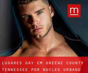 lugares gay em Greene County Tennessee por núcleo urbano - página 1
