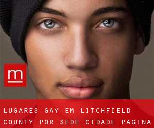 lugares gay em Litchfield County por sede cidade - página 3