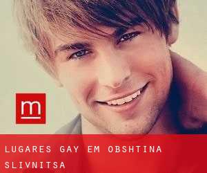 Lugares Gay em Obshtina Slivnitsa