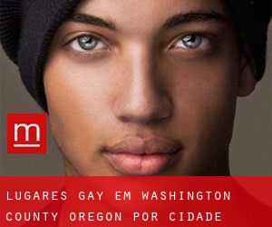 lugares gay em Washington County Oregon por cidade importante - página 1