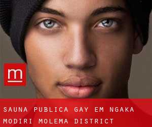 Sauna Pública Gay em Ngaka Modiri Molema District Municipality